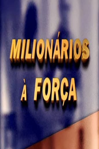 Poster de Milionários à Força