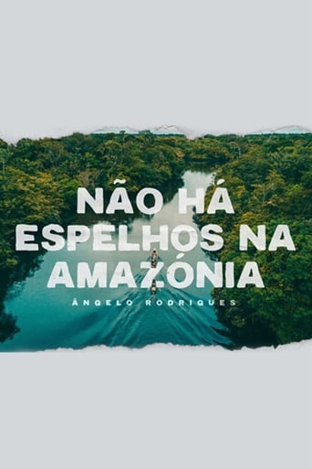 Poster de Não Há Espelhos na Amazónia