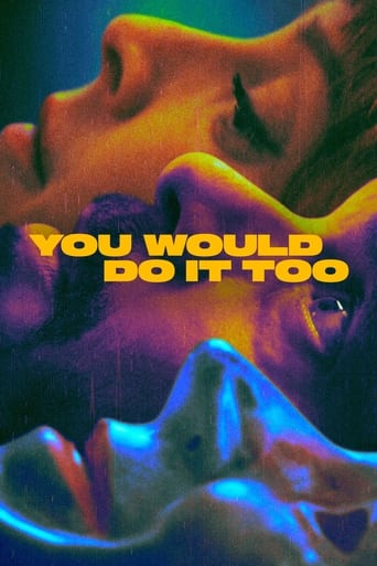 Poster de You Would Do It Too