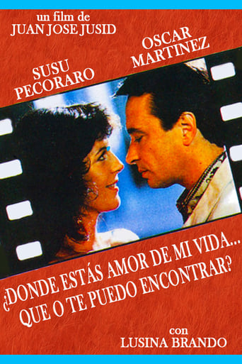 Poster de ¿Dónde estás amor de mi vida... que no te puedo encontrar?