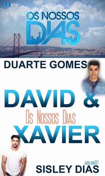 Poster de Os Nossos Dias - David & Xavier