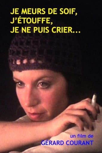 Poster de Je meurs de soif, j'étouffe, je ne puis crier...