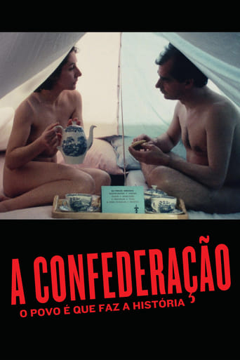 Poster de A Confederação: O Povo É Que Faz A História