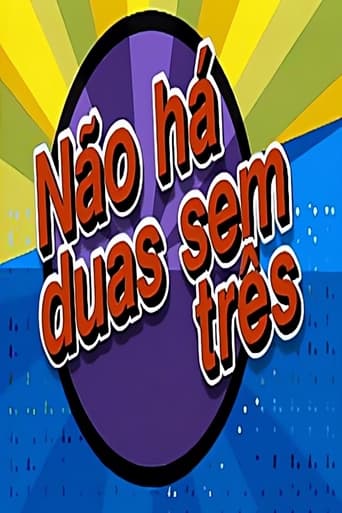 Poster de Não Há Duas Sem Três