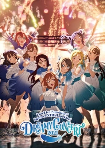 Poster de Love Live! Sunshine!! Aqours EXTRA LoveLive! ~DREAMY CONCERT 2021~