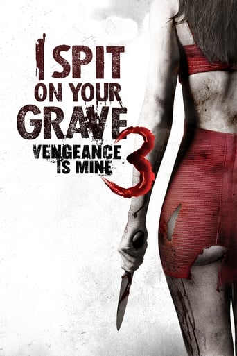 Poster de I Spit on Your Grave III: Vengeance Is Mine