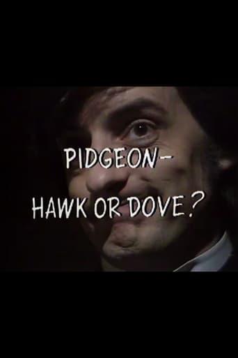 Poster de Pidgeon – Hawk or Dove?