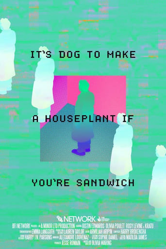 Poster de It's Dog to Make A Houseplant If You're Sandwich