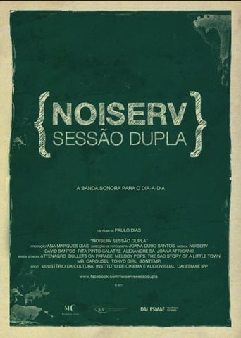 Poster de Noiserv - Sessão Dupla