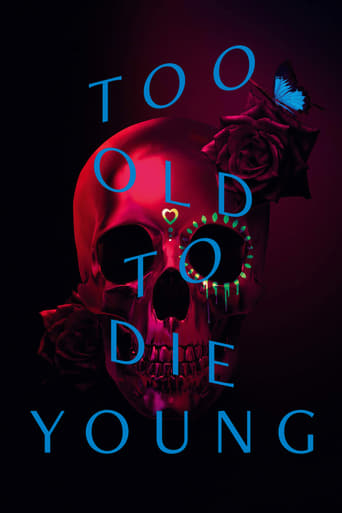 Poster de Too Old to Die Young